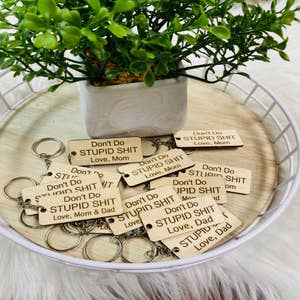 Don't do stupid shit keychain, love Mom Dad | Customized wood key chain |  Purse Tag | Gift for kids | Drive safe
