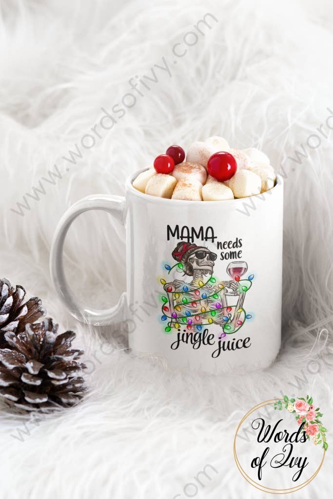 Words of Ivy – wholesale Coffee mug – Coffee Mug - Mama needs some jingle juice Christmas
