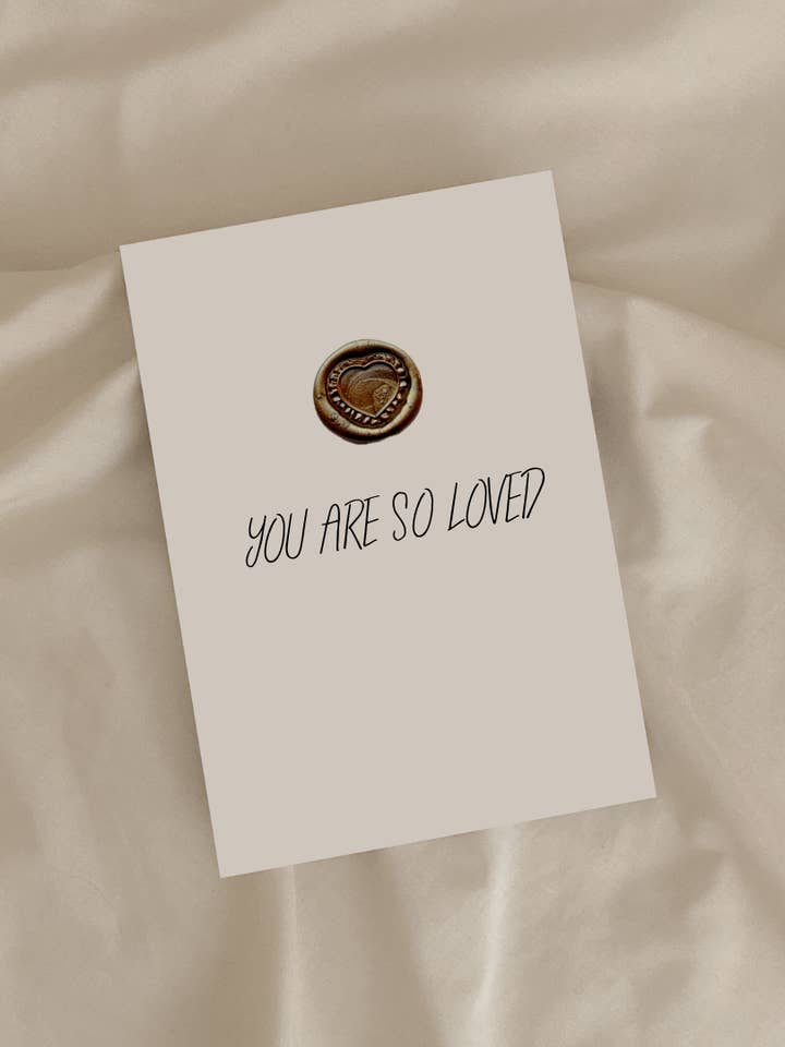 You Are So Loved Greeting Card WITH WAX SEAL for wholesale by Simple Creation Studio