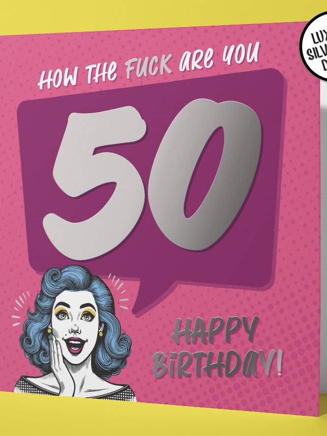 How The Fuck Are You 50 Birthday Card (Pack of 6) for wholesale by Sweary Card Lady