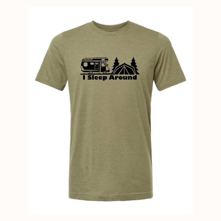 My State Designs - Wholesale Screen Printed T-Shirt - Unisex - T-Shirt: I Sleep Around- Olive Green 0