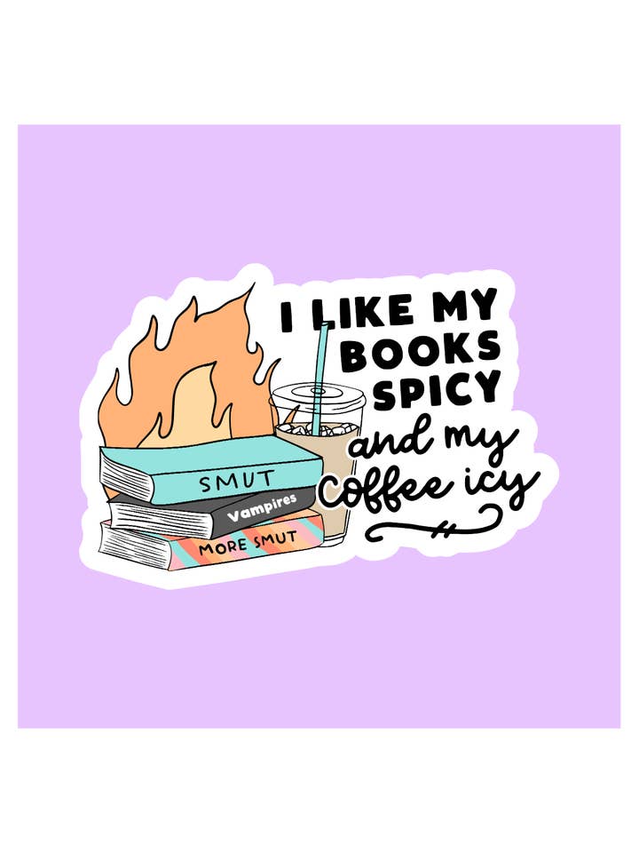 I Like My Books Spicy Bookish Sticker for wholesale by Shadows of Sunshine