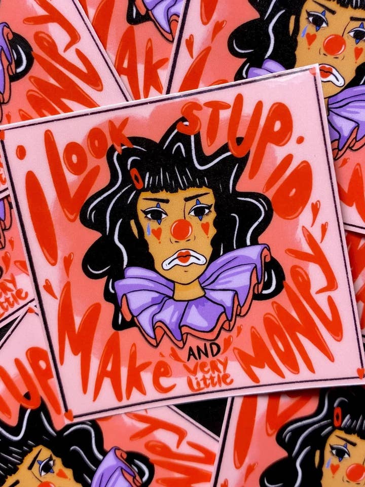 I Look Stupid and Make Very Little Money Sticker for wholesale by Bre’s Tiny Print Shop