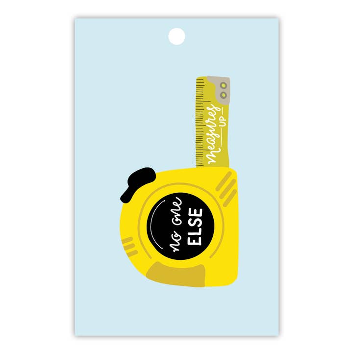 No One Else Measures Up - Gift Tag for wholesale by To The Moon and Back Prints