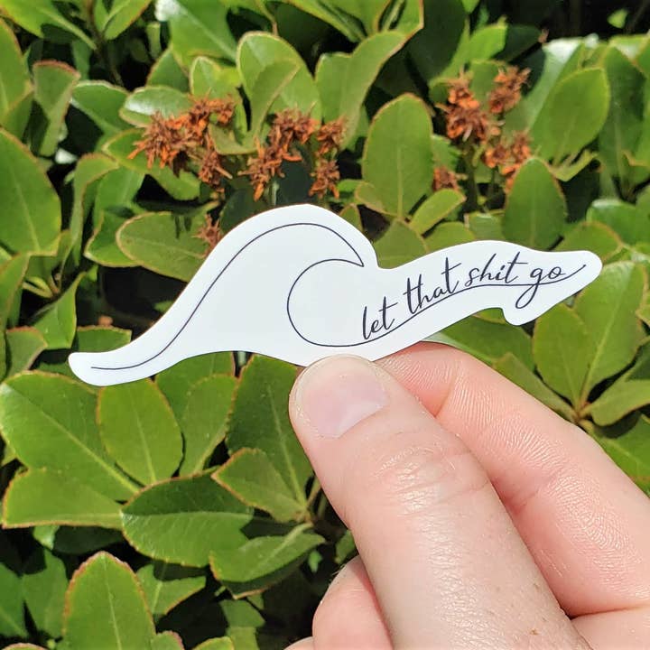 Let That Shit Go Wave Sticker por atacado de Spare Room Design Co.