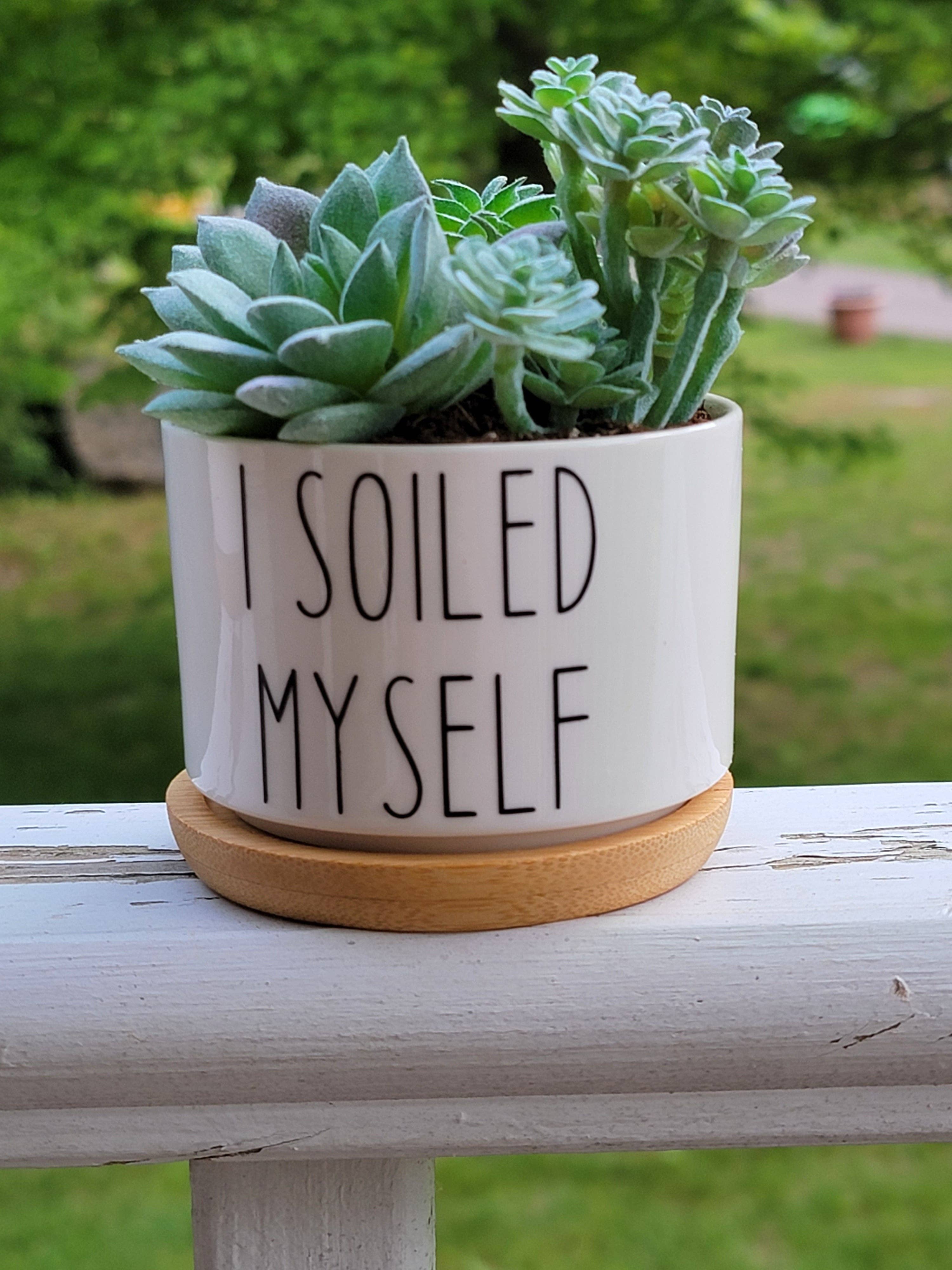 Vulpine Vinyls - Vente Pot - Lot de 2 pots à succulentes « I Soiled Myself » et « I Wet My Plants »3