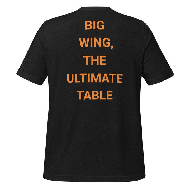 Big Wing, The Ultimate Table Unisex t-shirt for wholesale by Howlydog Studios