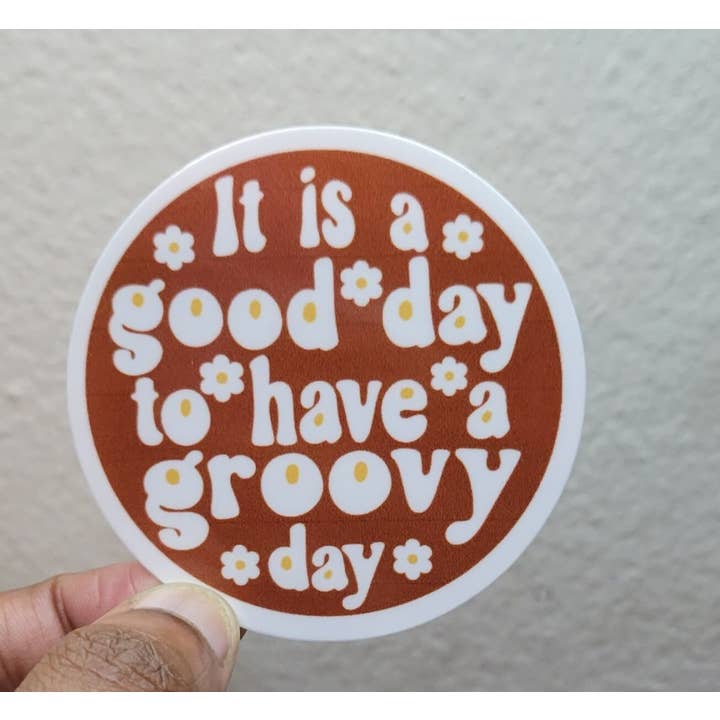 Pegatina «It's A Good Day To Be Groovy» | Pegatina motivacional para venta al por mayor de CraftdeeD