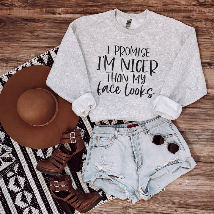 Trendznmore - Wholesale Graphic Sweatshirt - Women's - I'm Nicer Than My Face Looks Sweatshirt