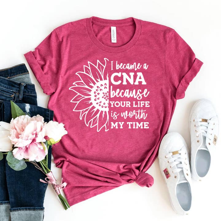 T-shirt Je suis devenu un CNA parce que ta vie - Bella Canvas pour la vente par Printliss