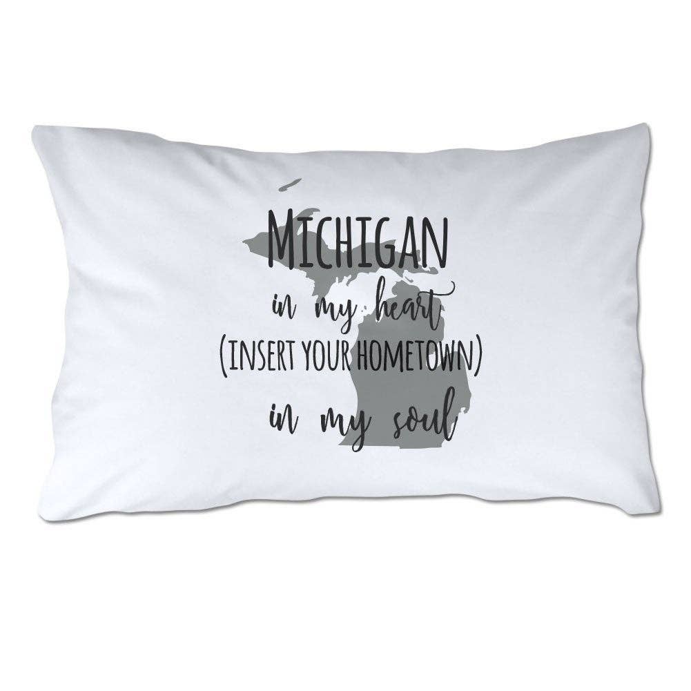 4 Wooden Shoes - Wholesale Bedding Pillowcase/Sham - Customized Michigan in My Heart [YOUR HOMETOWN] in My Soul Pillowcase0