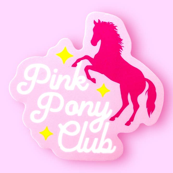 Pink Pony Club Sticker for wholesale by The Hissin' Kitten
