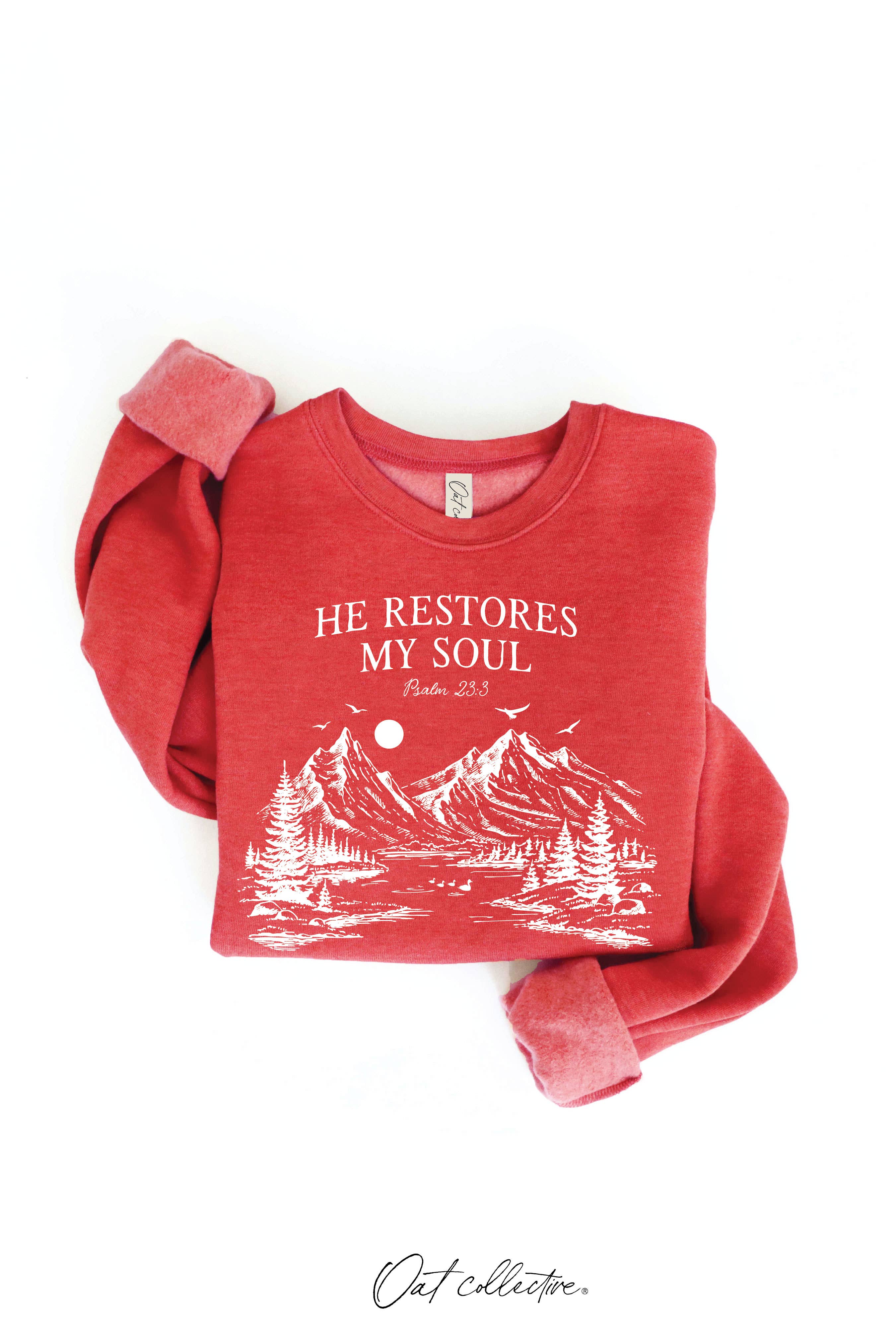OAT COLLECTIVE - Wholesale Graphic Sweatshirt - Women's - HE RESTORES MY SOUL PSALM 23:3  Graphic Sweatshirt5