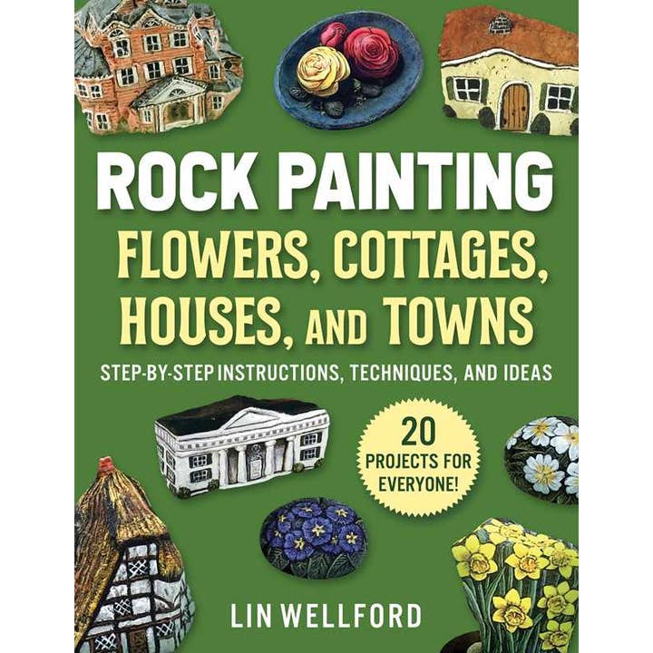 Rock Painting Flowers, Cottages, Houses, and Towns by Lin Wellford for wholesale by Simon & Schuster