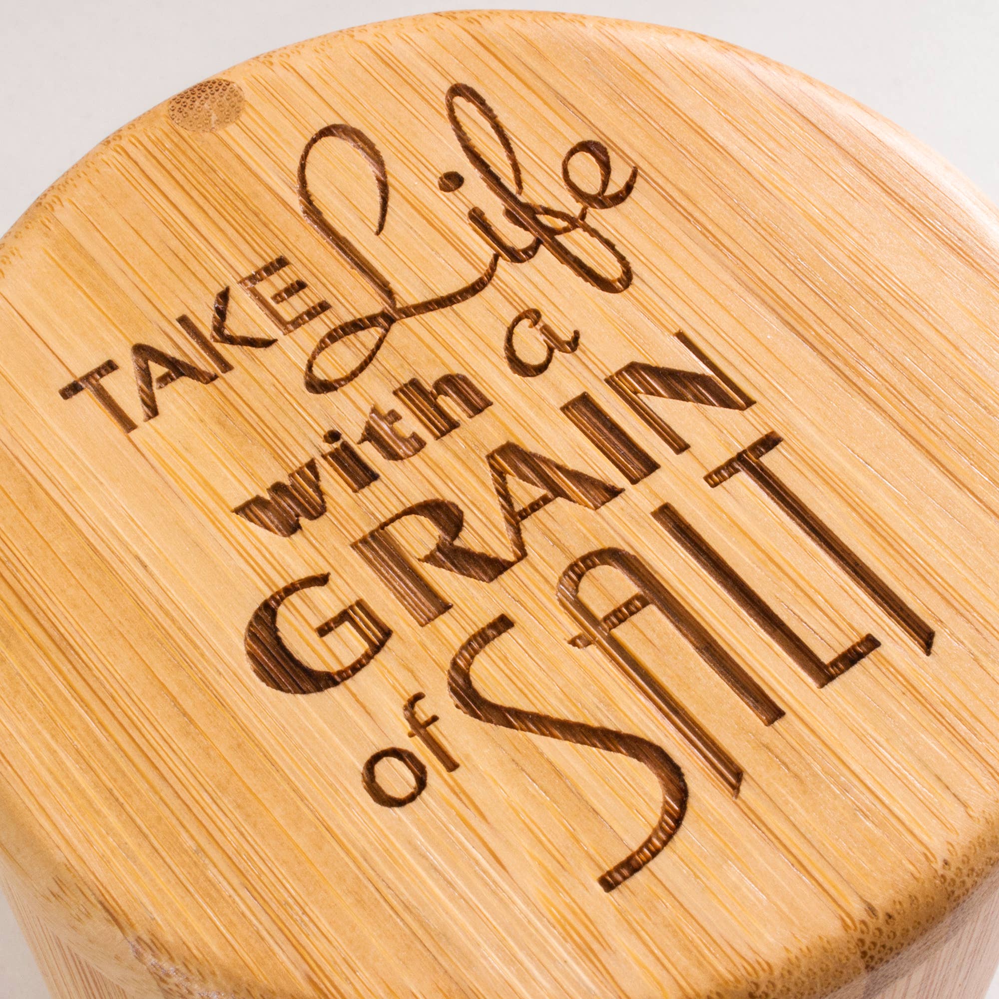 Totally Bamboo - Wholesale Salt Mill - "Take Life with a Grain Of Salt" Engraved Salt Cellar5