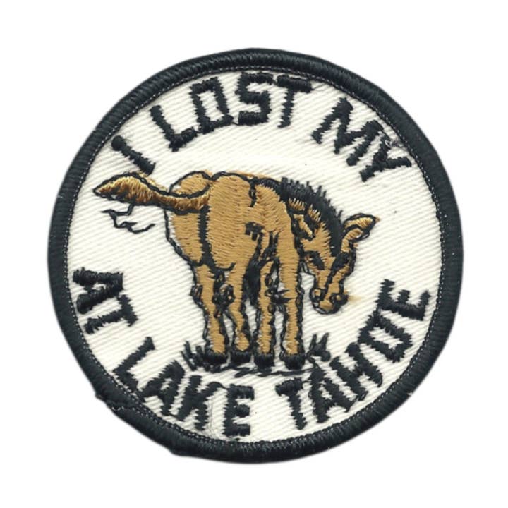 Patch vintage brodé souvenir "J'ai perdu mon (cul) à Lake Tahoe" À COUDRE - TAHOE-19 pour la vente par Happy Wood Products