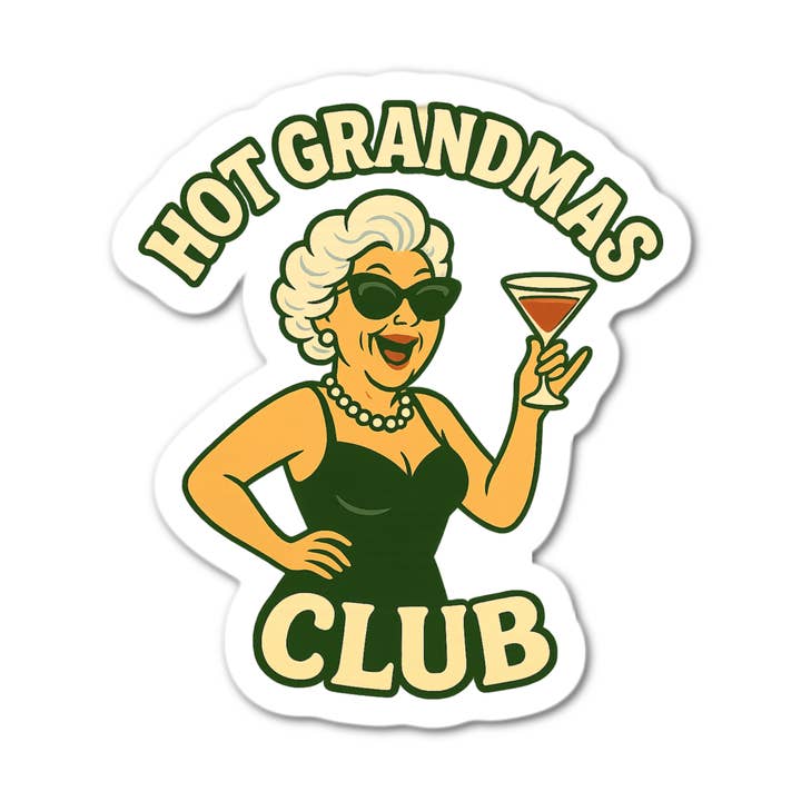 HOT GRANDMAS CLUB Sticker for wholesale by Stick-It Expressions