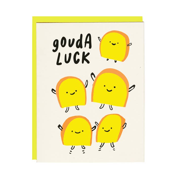 Gouda Luck for wholesale by I Must Draw