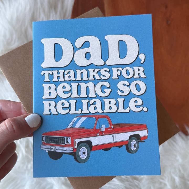 Big Moods - Wholesale Father's Day Card - "Dad, thanks for being so reliable" Truck Father's Day Card
