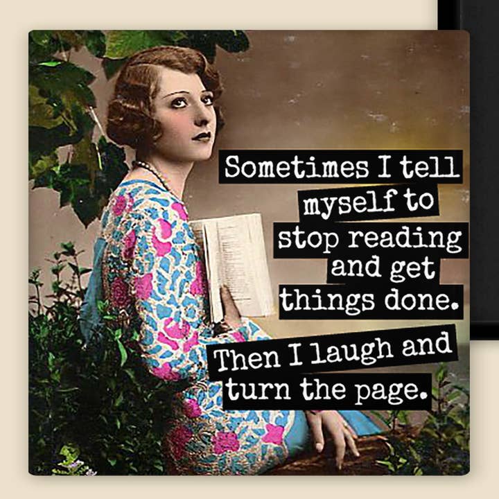 MAGNET. Sometimes I Tell Myself To Stop Reading... for wholesale by Raven's Rest Studio