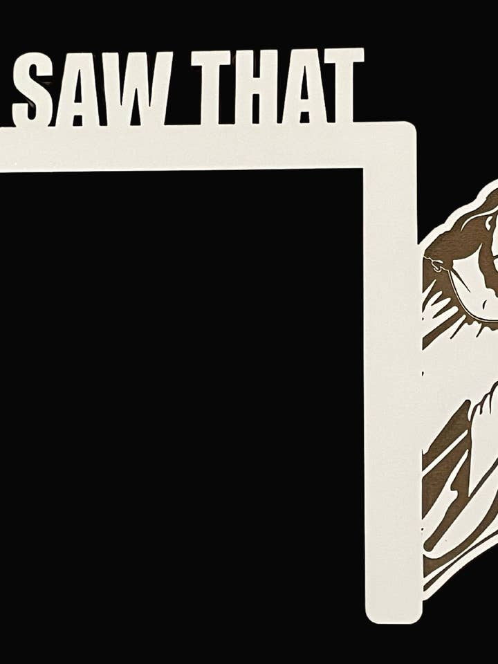 Prank Gift Funny Wall Decor - I Saw That Jesus Door Frame Sign for wholesale by BUBBLEHEAD INK