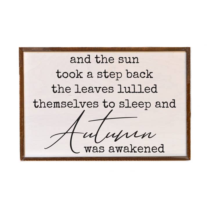 The Sun Took A Step Back Fall Sign - Fall Home Decor for wholesale by Driftless Studios