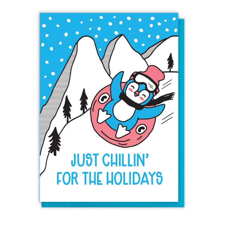 Just Chillin' Tubing - Biglietto stampa tipografica con pinguino per la vendita all'ingrosso da parte di Kiss and Punch