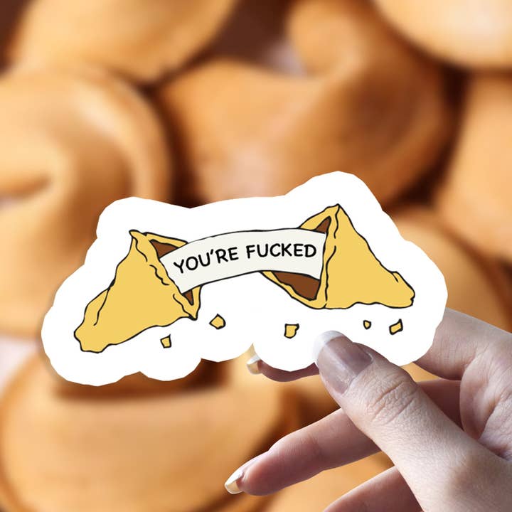 Sticker Bull - Wholesale Sticker - Fortune Cookie Sticker, You're F**ked Sticker, Meme Sticker, Funny Sticker, Fortune Cookie