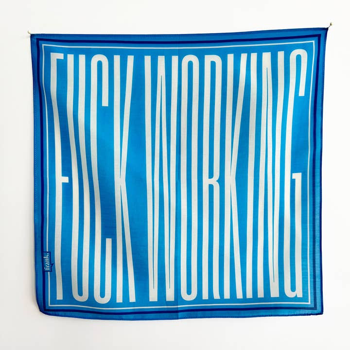 Fuck Working Handkerchief for wholesale by frank.