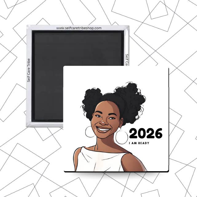 2026 I Am Ready Magnet for wholesale by Self Care Tribe