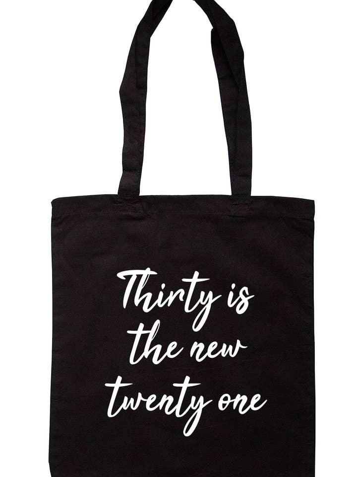 Dreißig ist die neue einundzwanzig Einkaufstasche S0605 für den Großhandel von Illustrated Identity