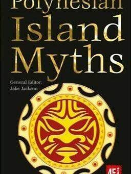 Polynesian Island Myths (World's Greatest Myths and Legends) for wholesale by Texas Bookman
