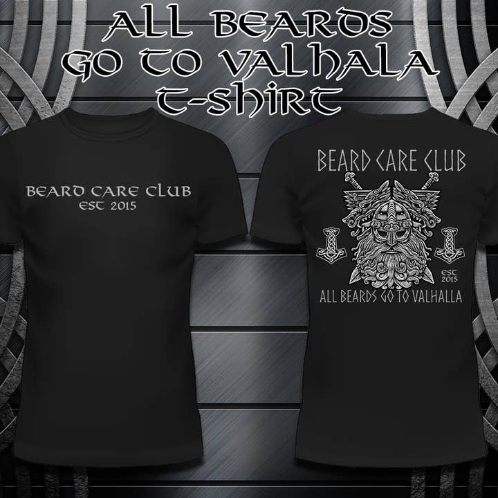 T-shirt "Tous les barbes vont à Valhalla" du Beard Care Club pour la vente par Beard Care Club