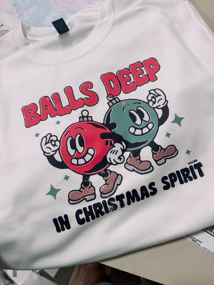 Balls deep in Christmas spirit tee or sweatshirt for wholesale by Gunpowder and lace wholesale