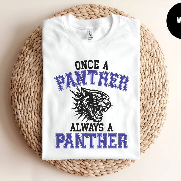 Once a Panther, Always A Panther (Customizable) for wholesale by The Shirt Republic