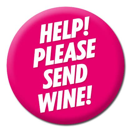 Aiuto! Si prega di inviare un badge da vino per la vendita all'ingrosso da parte di Dean Morris Cards