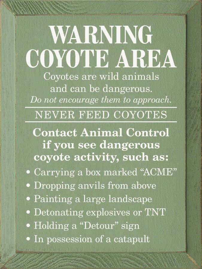 SAWDUST CITY - Vendita all'ingrosso Cartelli - Warning Coyote Area - Cartello divertente7