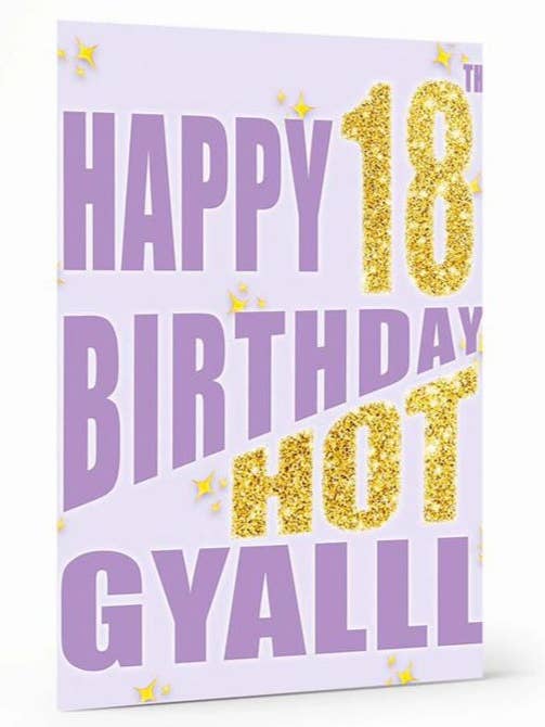 Happy 18th Birthday Hot Gyalll for wholesale by In Ya Feelings