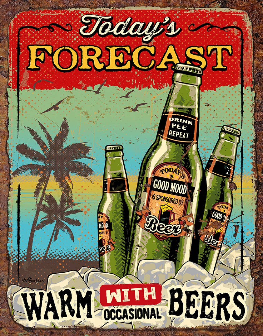 Desperate Enterprises - Wholesale Sign - Today's Forecast Beers Tin Sign0