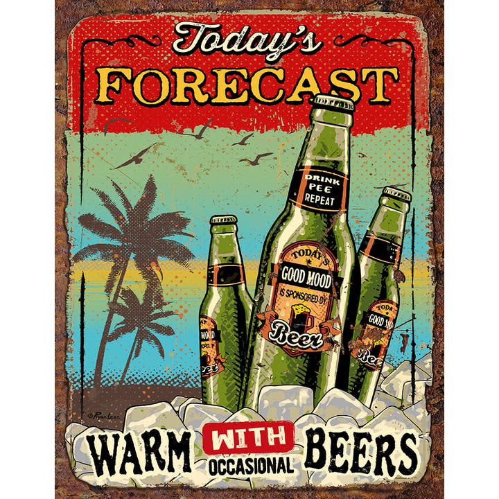 Desperate Enterprises - Wholesale Sign - Today's Forecast Beers Tin Sign