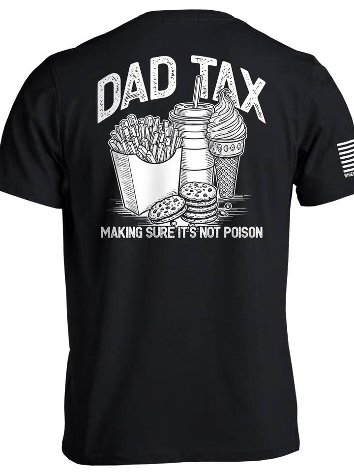 Dad Tax Making Sure It's Not Poison for wholesale by Shield Republic