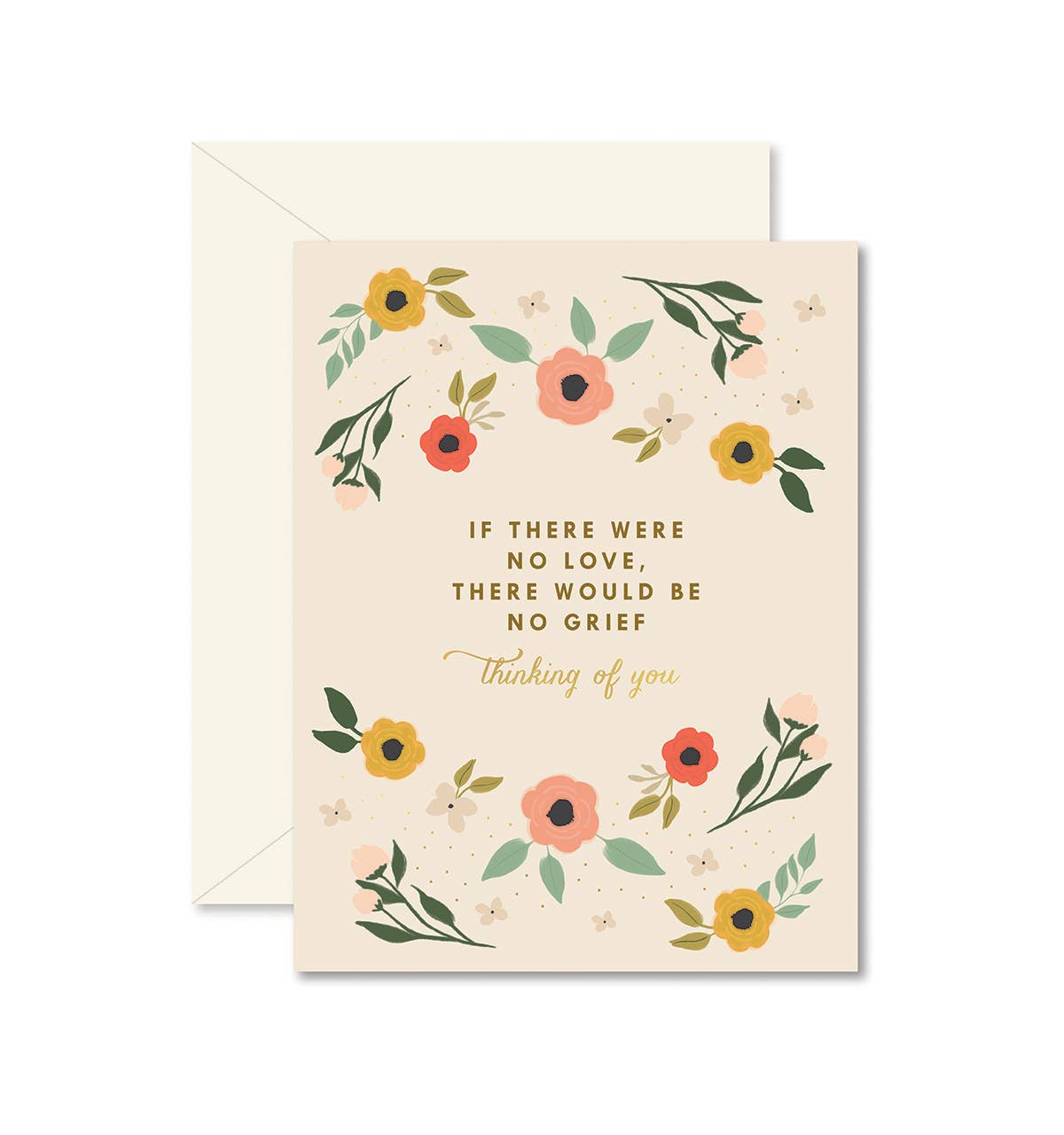 Ginger P. Designs - Wholesale Thinking of You Card - If There Were No Love Thinking of You Greeting Card