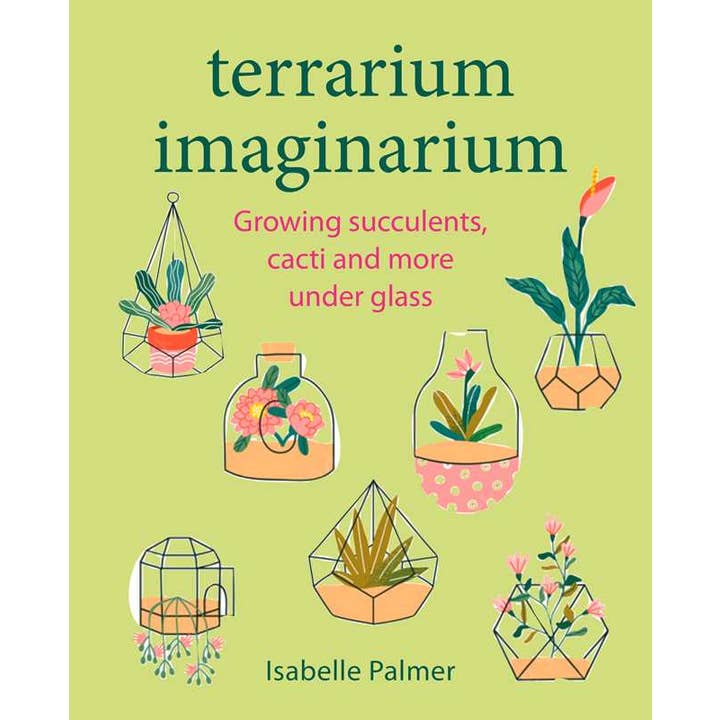 Terrarium Imaginarium by Isabelle Palmer for wholesale by Simon & Schuster