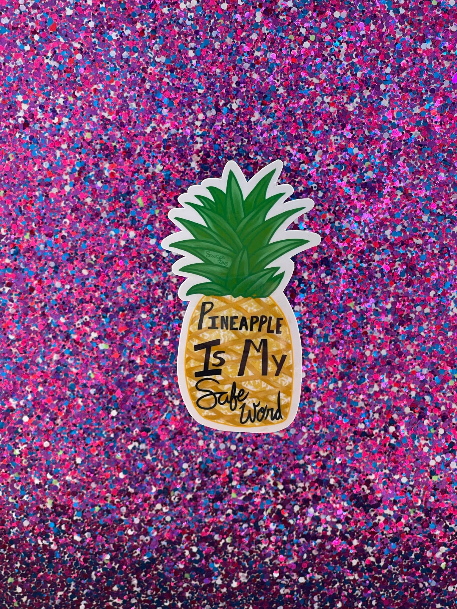 Savage Sins - Wholesale Sticker - Ananas is mijn veilige woord - Sticker