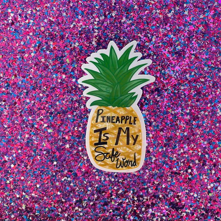 Savage Sins – wholesale Sticker – Pineapple Is My Safe Word - Sticker