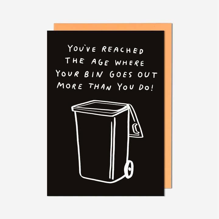 Bin Goes Out More Than You Do Birthday Card for wholesale by Pigment Productions Ltd