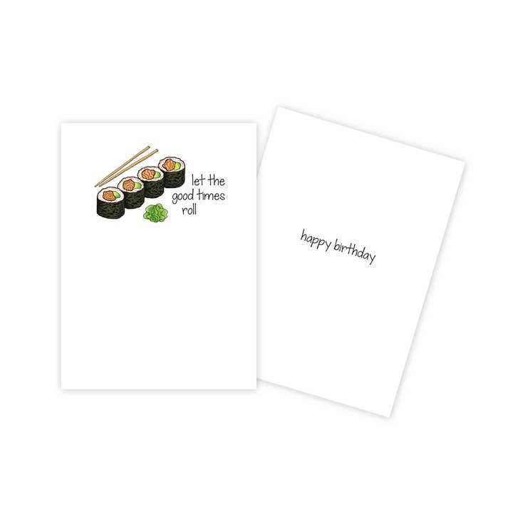 Sun Day Greetings - Wholesale Birthday Card - Let The Good Time Roll Funny Sushi Birthday Card