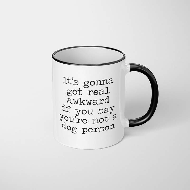 The Dapper Paw - Wholesale Coffee Mug - It's Gonna Be Awkward Mug2