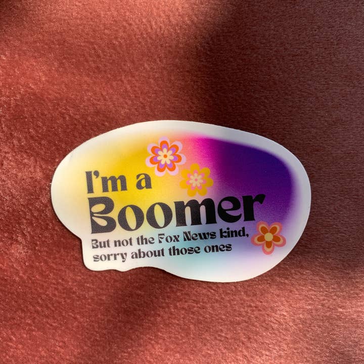 GetBullish ā wholesale Phone & laptop stickers ā I'm a Boomer But Not the Fox News Kind Sticker4