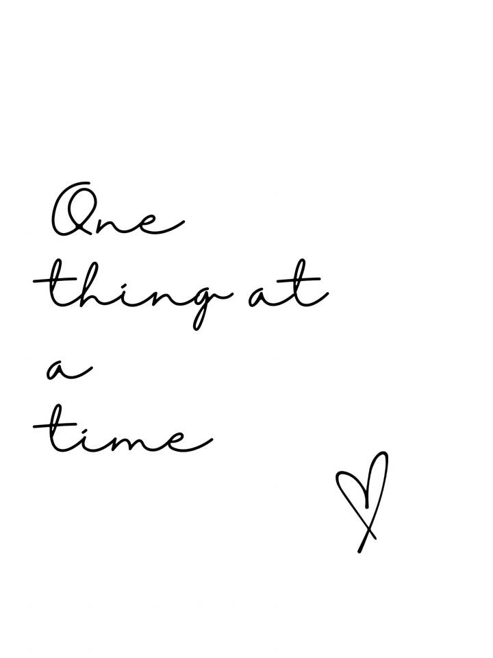 One Thing at a Time for wholesale by Blossom & Bloom